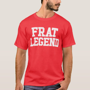 Camiseta Lendário da Fraternidade Piada Fraternidade Mascul