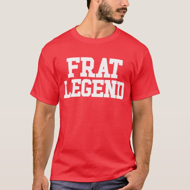 Camiseta Lendário da Fraternidade Piada Fraternidade Mascul (Frente)