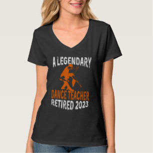 Camiseta Lendário Professor de Dança Aposentado 2023 Apose