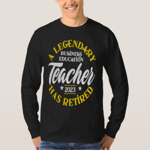 Camiseta Lendário Professor de Educação Empresarial Aposent