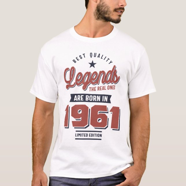 Camiseta Lendas As Verdadeiras São Nasceres Em 1961 (Frente)