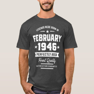 Camiseta Lendas Foram Nasceres Em Fevereiro De 1946 Present