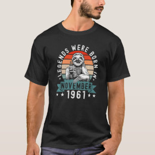Camiseta Lendas Nasceram Em Novembro 1961 Preguiça Anivers