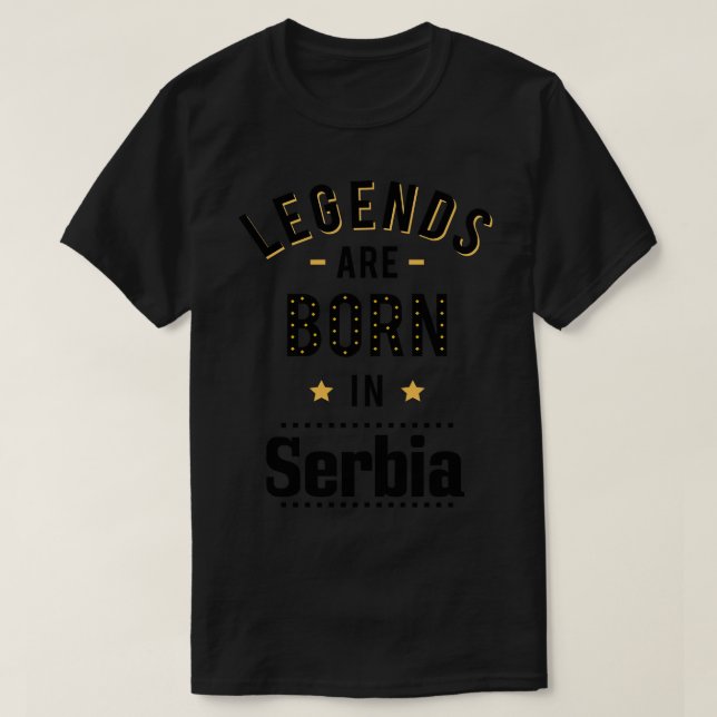 Camiseta Lendas Nasceram Na Sérvia (Frente do Design)