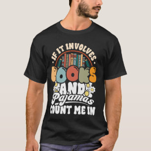 Camiseta Lendo Livros Envolvidos Pijamas Me Conta Amante De