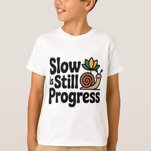Camiseta Lento Ainda é Progresso Ioga de Lesma Mindfulness