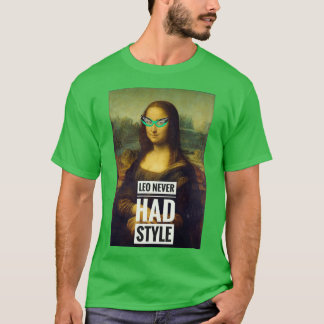Camiseta Leo Nunca Tinha Estilo Um Design engraçado para Ts