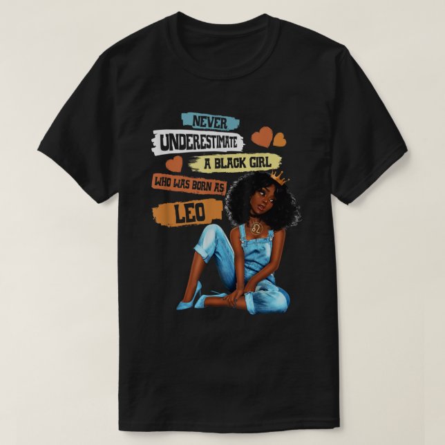 Camiseta Leo Queen I Am Stronger Birthday Gift For Black Wo (Frente do Design)