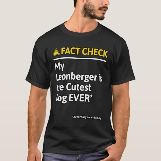 Camiseta Leonberger Dog Engraçado Verificação de Fatos (Frente)