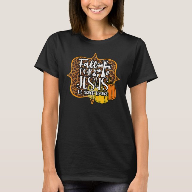 Camiseta Leopard Fall For Jesus Never Leaves Autumn Christi (Frente)