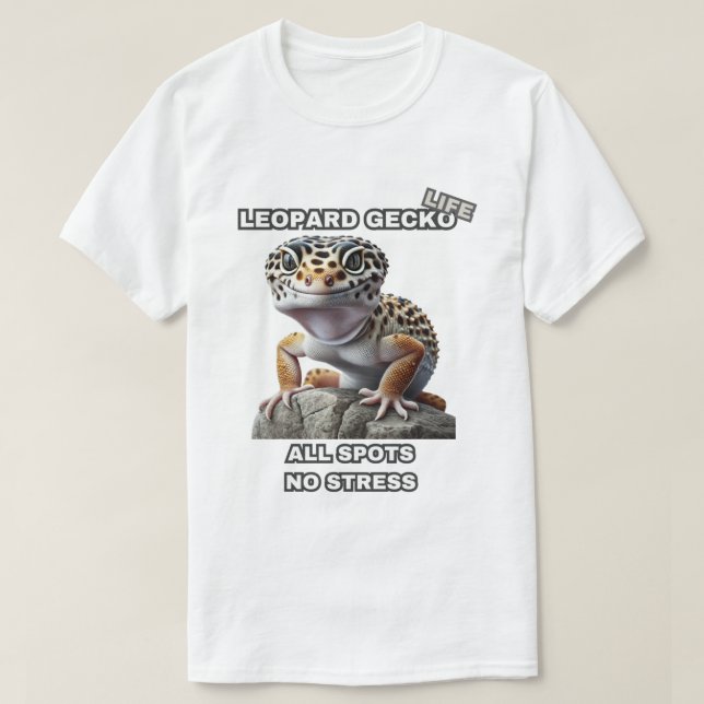 Camiseta Leopard Gecko Life All Spots No Stress (Frente do Design)