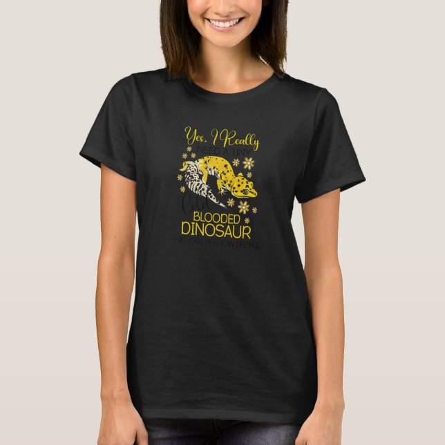 Camiseta Leopard Gecko Pet Lizard Sim Eu Realmente Preciso  (Frente)