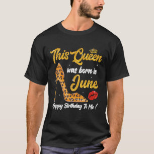 Camiseta Leopard High Heel Esta Rainha Foi Nascer Em Junho