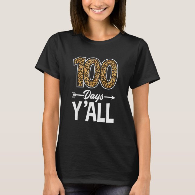 Camiseta Leopard Leoprint 100 Days Y'all 100th Day Of Schoo (Frente)