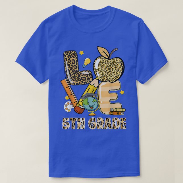 Camiseta Leopard Love Ensinando 5 De Volta Ao Tea Escolar (Frente do Design)