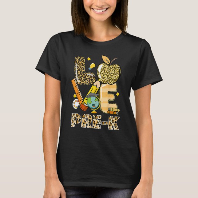 Camiseta Leopard Love Teaching Pre K Back To School Teacher (Frente)