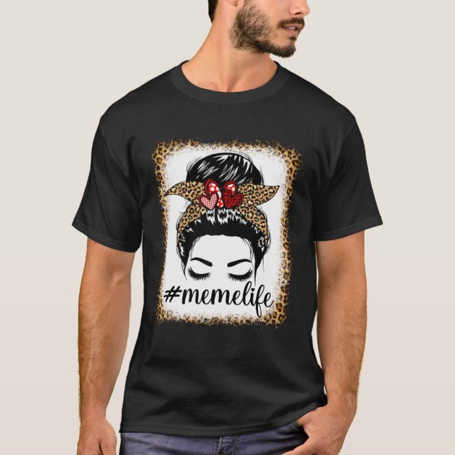Camiseta Leopard Meme Life Messy Bun Dói o Dia da Mãe (Frente)