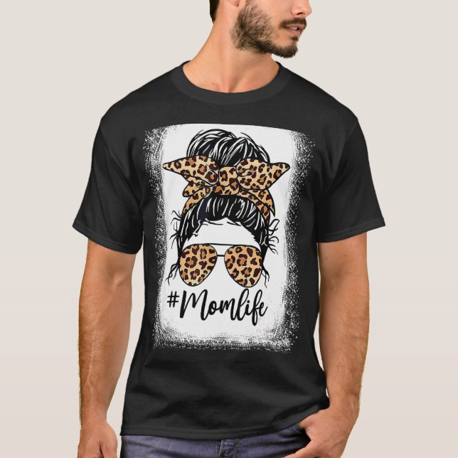 Camiseta Leopard Messy Bun Hair Óculos Mãe Vida Mãe D (Frente)