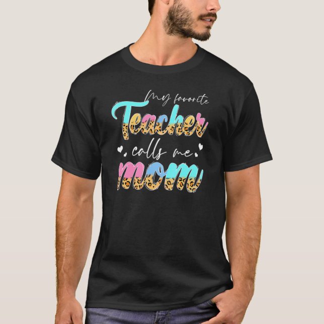 Camiseta Leopard O Meu Professor Favorito Chama-Me Mãe A Mã (Frente)