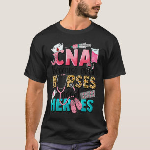 Camiseta Leopardo CNA Porque Mesmo Enfermeira Precisa de He
