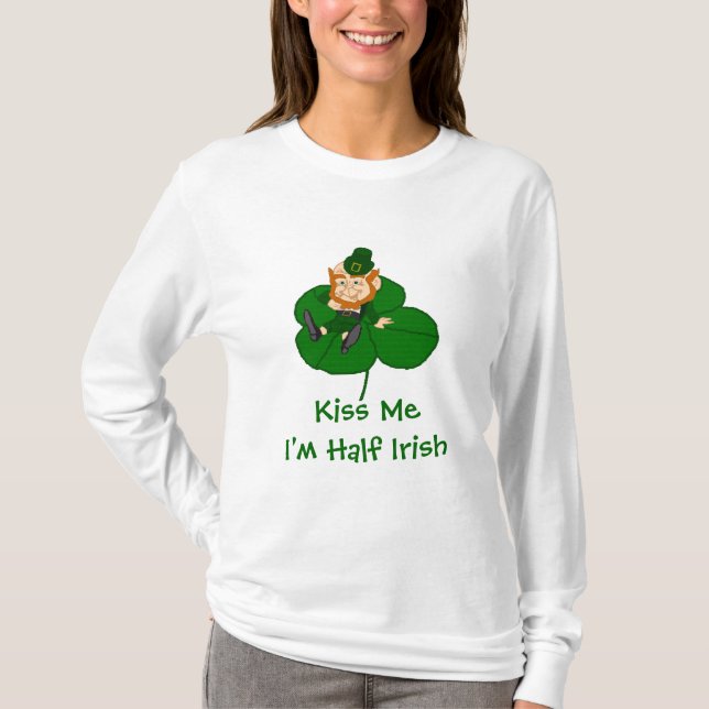 Camiseta Leprechaun Shamrock - Beije-me Sou metade irlandês (Frente)