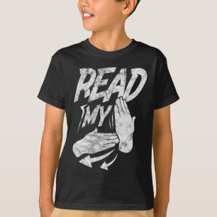 Camiseta Ler a minha língua de sinais surda americana me in