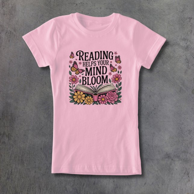 Camiseta Ler Ajuda Seu Bloom De Mente (Criador carregado)