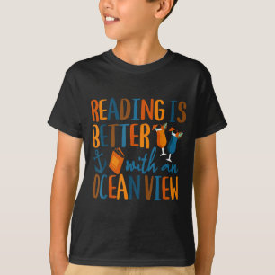 Camiseta Ler é melhor com uma vista para o oceano
