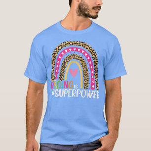 Camiseta Ler é o meu super-poderoso Estudante B da Rainbow
