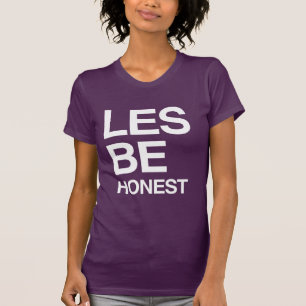 CAMISETA LES BE HONEST