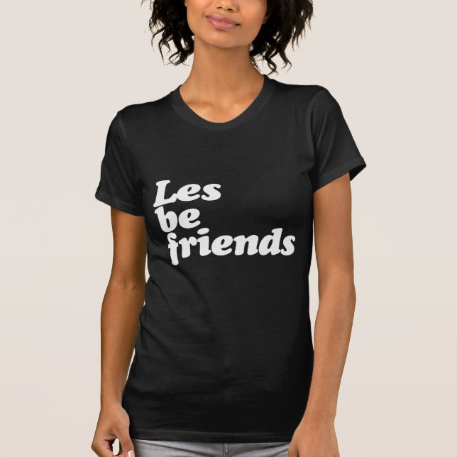 CAMISETA LES SEJA AMIGOS (Frente)