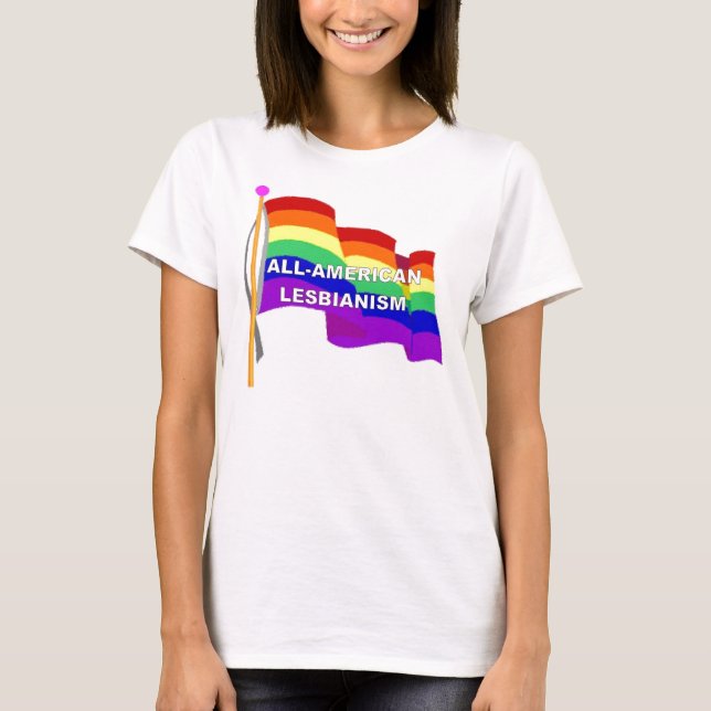 Camiseta Lesbianismo Todo-Americano (Frente)