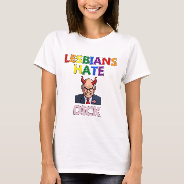 Camiseta lesbians hate dick t-shirt (Frente)