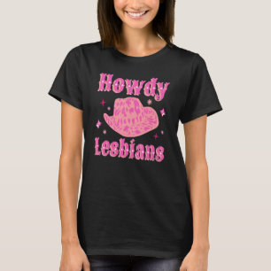 Camiseta Lésbica Cowgirl Hin Pink Howdy LGB Ocidental