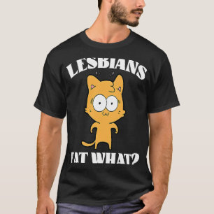 Camiseta Lésbicas Comem Qual Gato 1