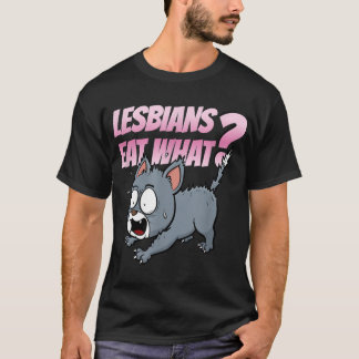 Camiseta Lésbicas Comem Que Gato Engraçado De Humor Adulto