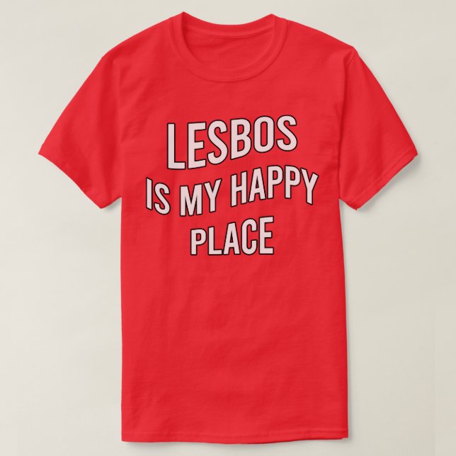 Camiseta Lesbos é meu lugar feliz 1 (Frente do Design)