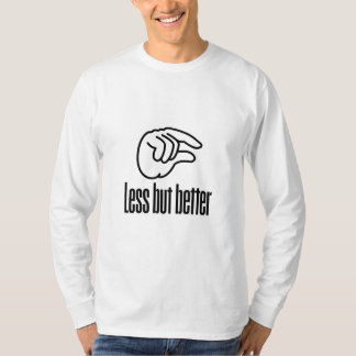 Camiseta Less But Better