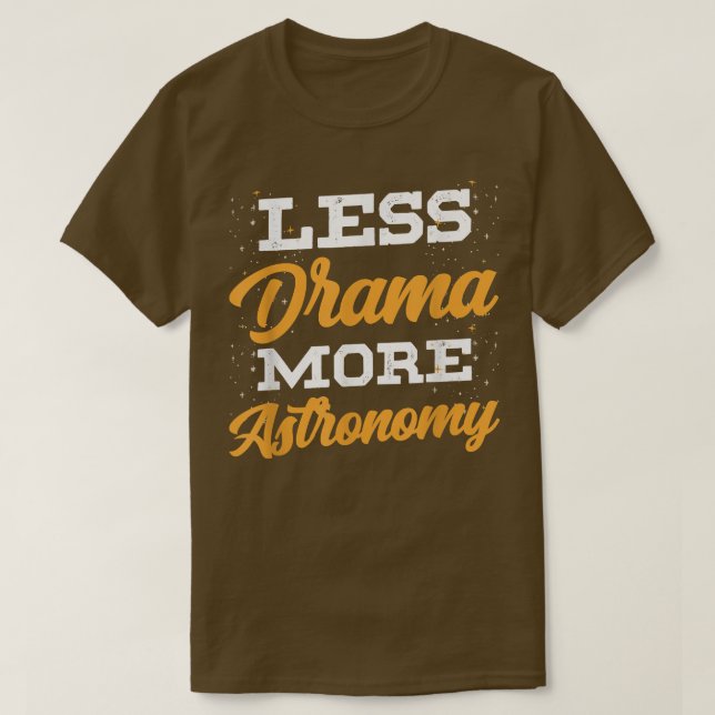 Camiseta Less Drama More Astronomy Astronaut Rocket Planets (Frente do Design)