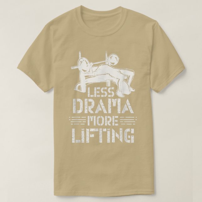 Camiseta Less Drama More Lifting Hobby Sports Motivation Sa (Frente do Design)