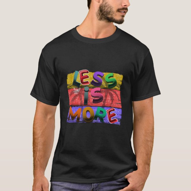 Camiseta "Less Is More" Tipografia 3D Vibrante com Tropical (Frente)