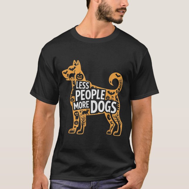 Camiseta Less People More Dogs Funny Halloween  (Frente)