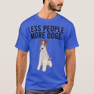 Camiseta Less People More Dogs Wire Fox Terrier Funny Intro