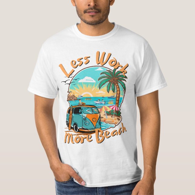 Camiseta Less Work More Beach for Summer Vacation (Frente)