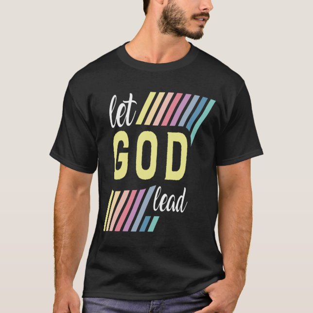 Camiseta Let God Lead (Frente)