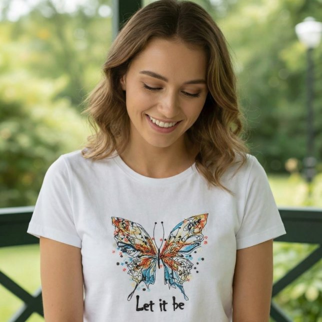 Camiseta “Let It Be” Colorful Butterfly Inspirational Art  (Criador carregado)