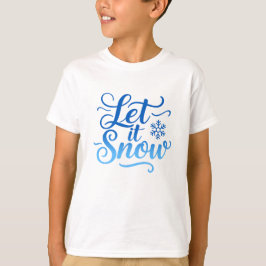 Camiseta Let It Snow