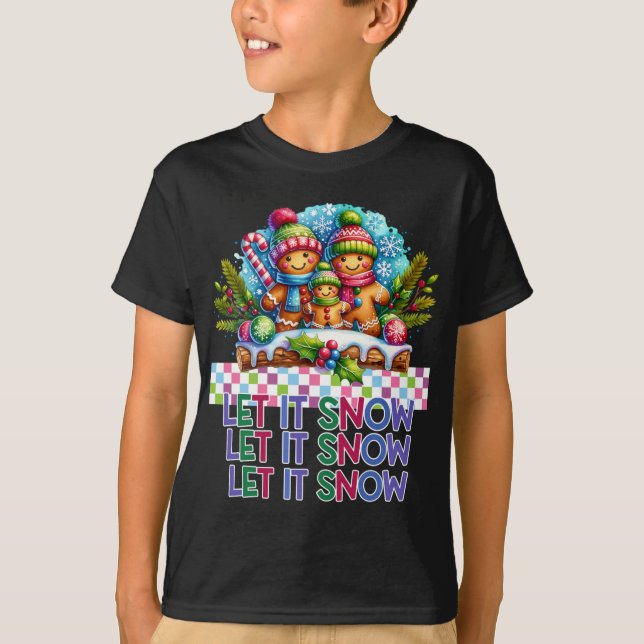 Camiseta Let It Snow Gingerbread Family Christmas T Shirt  (Frente)