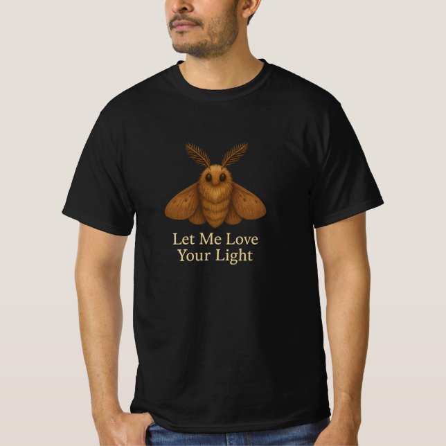Camiseta Let Me Love Your Light – Fuzzy Moth (Frente)