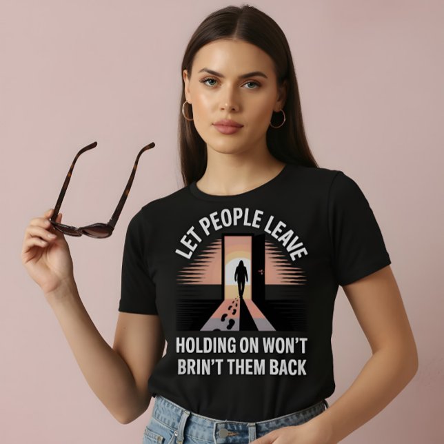 Camiseta Let People Leave – Mental Health Awareness Tee (Criador carregado)